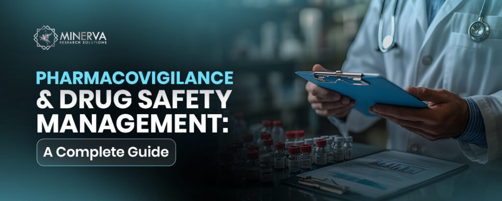 Pharmacovigilance and Drug Safety Monitoring