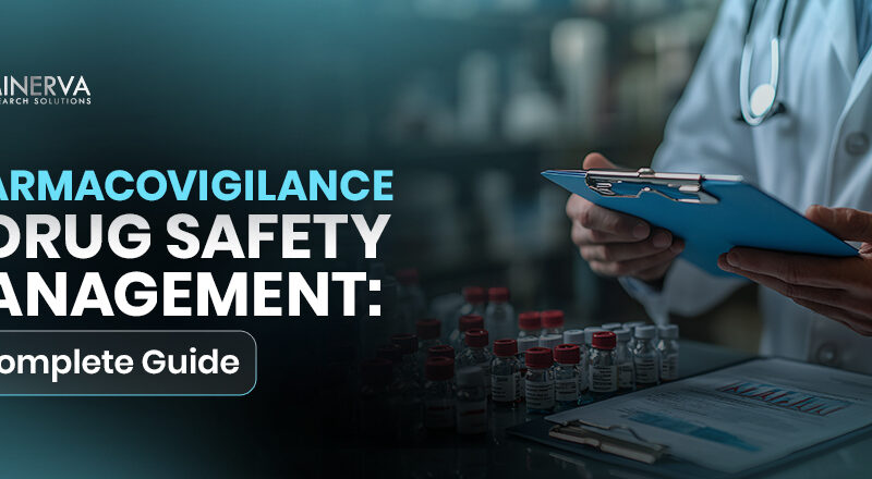 Pharmacovigilance and Drug Safety Monitoring