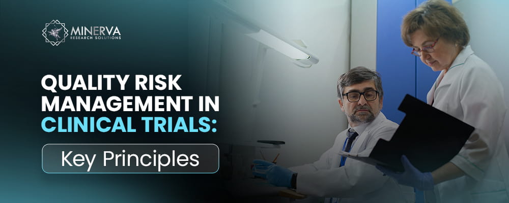 Quality Risk Management in Clinical Trials